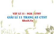 Giải Vật lí 11 trang 45 Chân trời Sáng tạo